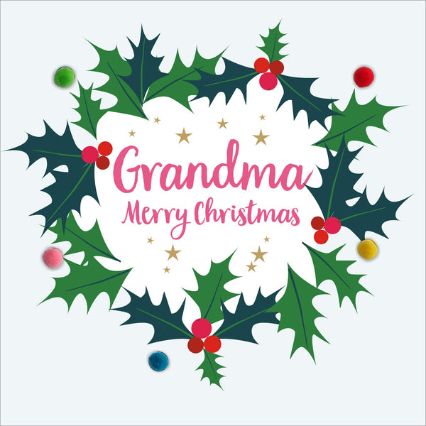 Christmas Card, Holly Wreath, Grandma, Embellished with colourful pompoms